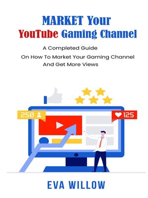 cover image of Market Your YouTube Gaming Channel
